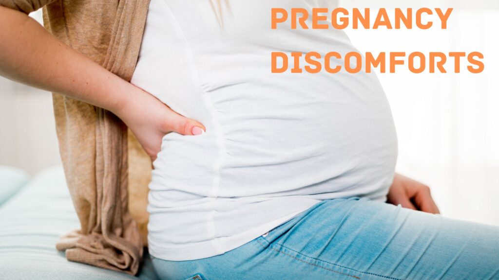 Dealing with Common Pregnancy Discomforts